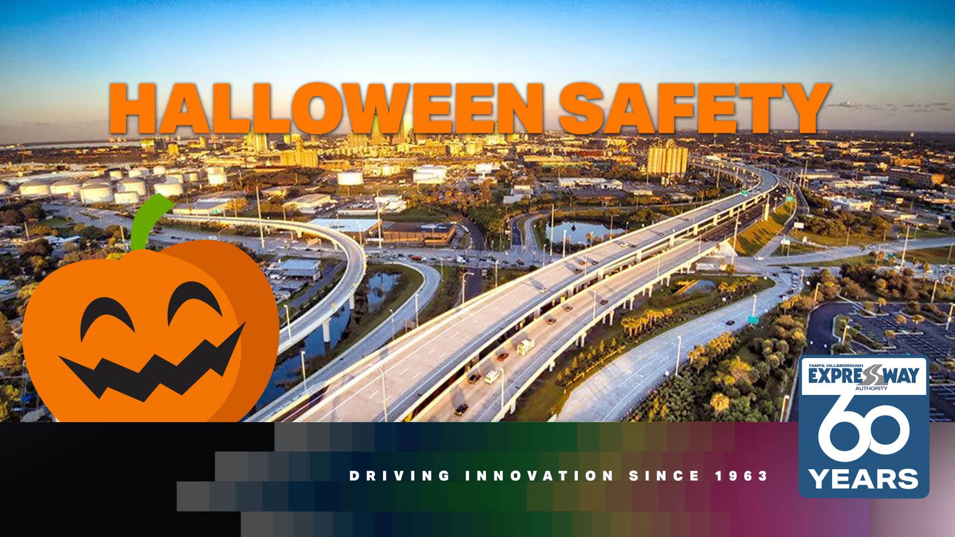 5 Tips to Stay Safe on the Road for Halloween - Tampa Hillsborough  Expressway Authority